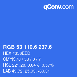 カラーコード: RGB 53 110.6 237.6 | qconv.com