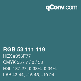 颜色代码: RGB 53 111 119 | qconv.com
