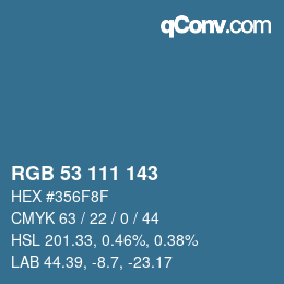 カラーコード: RGB 53 111 143 | qconv.com