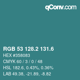 カラーコード: RGB 53 128.2 131.6 | qconv.com