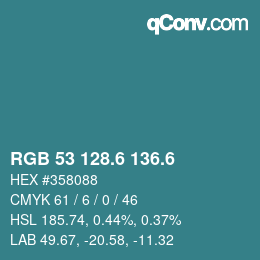 カラーコード: RGB 53 128.6 136.6 | qconv.com