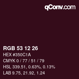 Color code: RGB 53 12 26 | qconv.com
