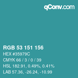 カラーコード: RGB 53 151 156 | qconv.com