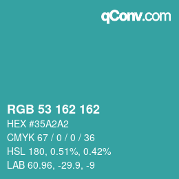 カラーコード: RGB 53 162 162 | qconv.com