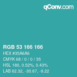 Color code: RGB 53 166 166 | qconv.com