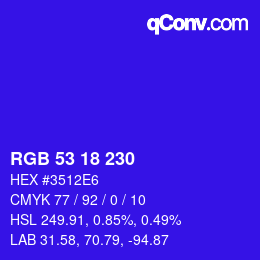 カラーコード: RGB 53 18 230 | qconv.com