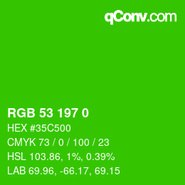 カラーコード: RGB 53 197 0 | qconv.com