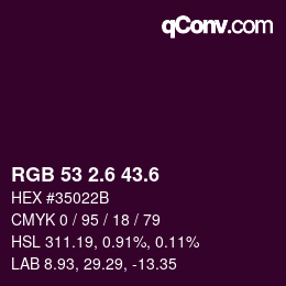 カラーコード: RGB 53 2.6 43.6 | qconv.com