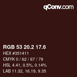 カラーコード: RGB 53 20.2 17.6 | qconv.com