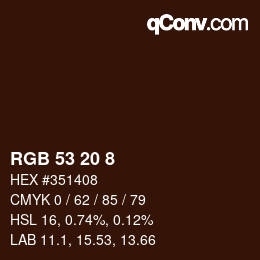 Color code: RGB 53 20 8 | qconv.com