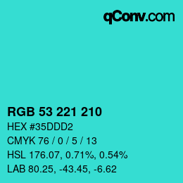 Color code: RGB 53 221 210 | qconv.com
