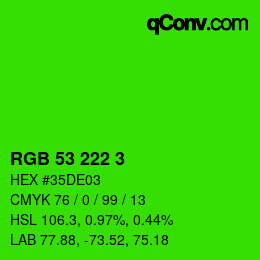 Color code: RGB 53 222 3 | qconv.com