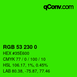 カラーコード: RGB 53 230 0 | qconv.com