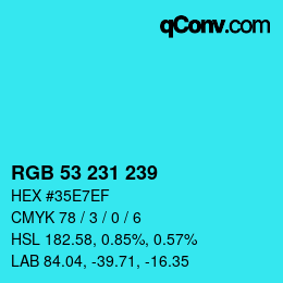 Color code: RGB 53 231 239 | qconv.com
