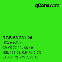 颜色代码: RGB 53 231 24 | qconv.com