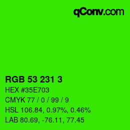Color code: RGB 53 231 3 | qconv.com