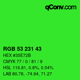 Color code: RGB 53 231 43 | qconv.com