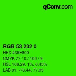 Color code: RGB 53 232 0 | qconv.com