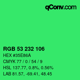 Color code: RGB 53 232 106 | qconv.com