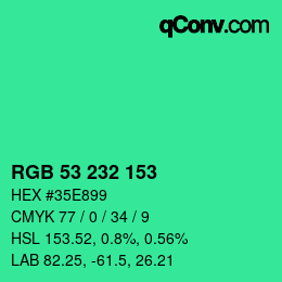 カラーコード: RGB 53 232 153 | qconv.com