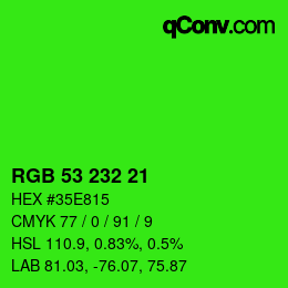 Color code: RGB 53 232 21 | qconv.com