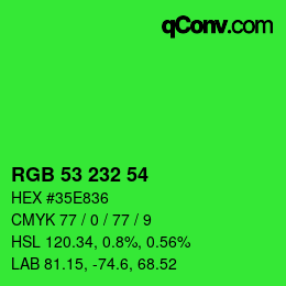 カラーコード: RGB 53 232 54 | qconv.com