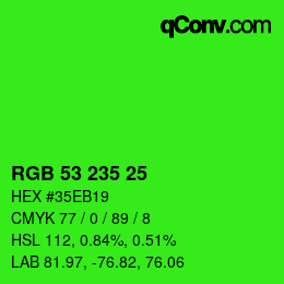カラーコード: RGB 53 235 25 | qconv.com
