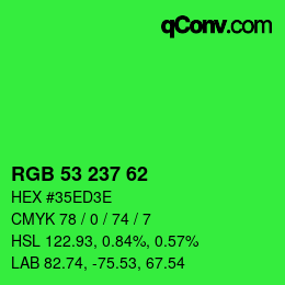 Color code: RGB 53 237 62 | qconv.com
