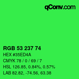 Color code: RGB 53 237 74 | qconv.com