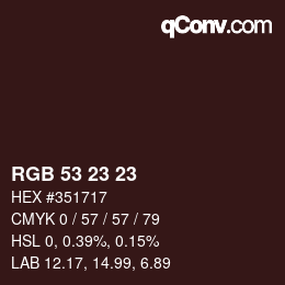 カラーコード: RGB 53 23 23 | qconv.com