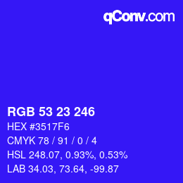 Color code: RGB 53 23 246 | qconv.com