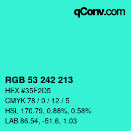 Color code: RGB 53 242 213 | qconv.com
