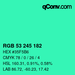 カラーコード: RGB 53 245 182 | qconv.com