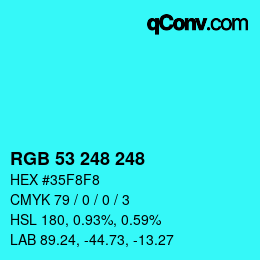 Color code: RGB 53 248 248 | qconv.com