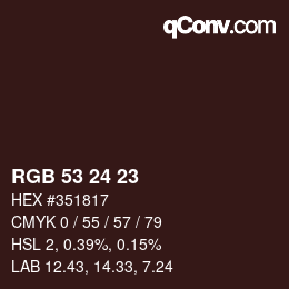 Color code: RGB 53 24 23 | qconv.com