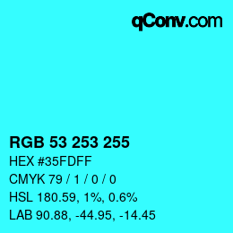 カラーコード: RGB 53 253 255 | qconv.com