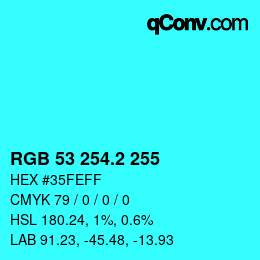 カラーコード: RGB 53 254.2 255 | qconv.com