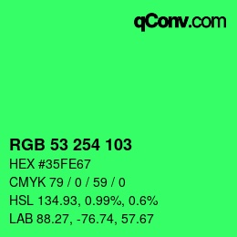 Color code: RGB 53 254 103 | qconv.com