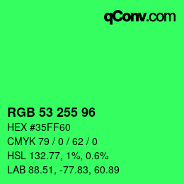 Color code: RGB 53 255 96 | qconv.com