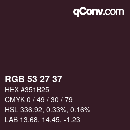 Color code: RGB 53 27 37 | qconv.com