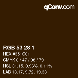カラーコード: RGB 53 28 1 | qconv.com
