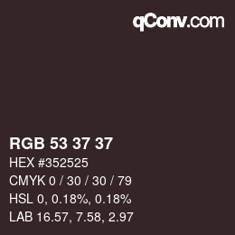 カラーコード: RGB 53 37 37 | qconv.com