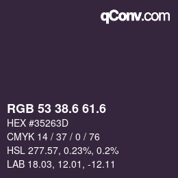 カラーコード: RGB 53 38.6 61.6 | qconv.com