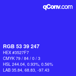 颜色代码: RGB 53 39 247 | qconv.com