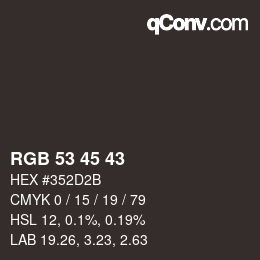 Code couleur: RGB 53 45 43 | qconv.com