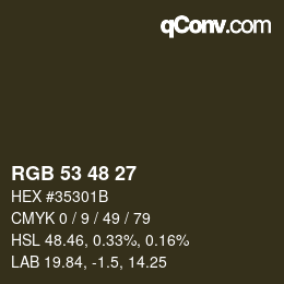 カラーコード: RGB 53 48 27 | qconv.com