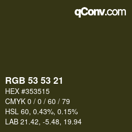 Color code: RGB 53 53 21 | qconv.com