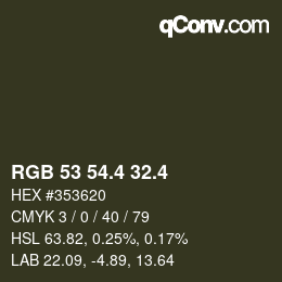 カラーコード: RGB 53 54.4 32.4 | qconv.com