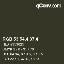 カラーコード: RGB 53 54.4 37.4 | qconv.com