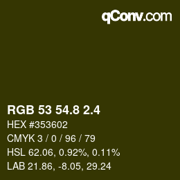 カラーコード: RGB 53 54.8 2.4 | qconv.com